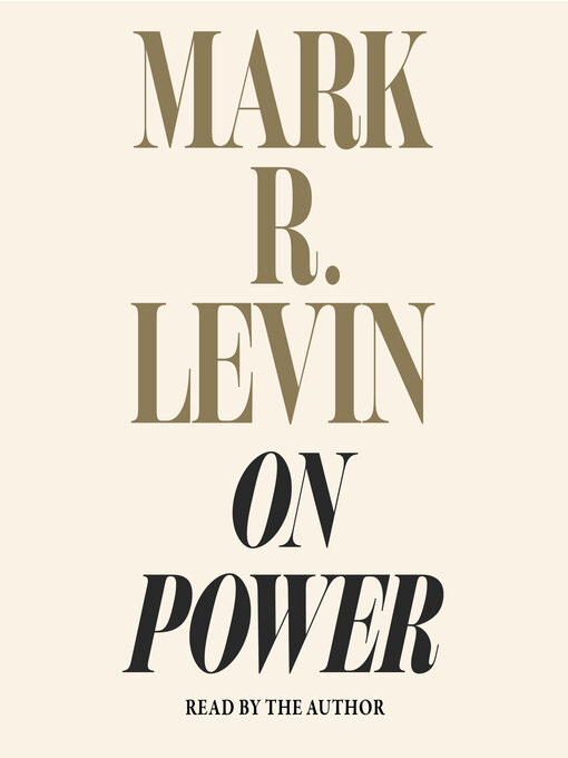 Title details for On Power by Mark R. Levin - Wait list